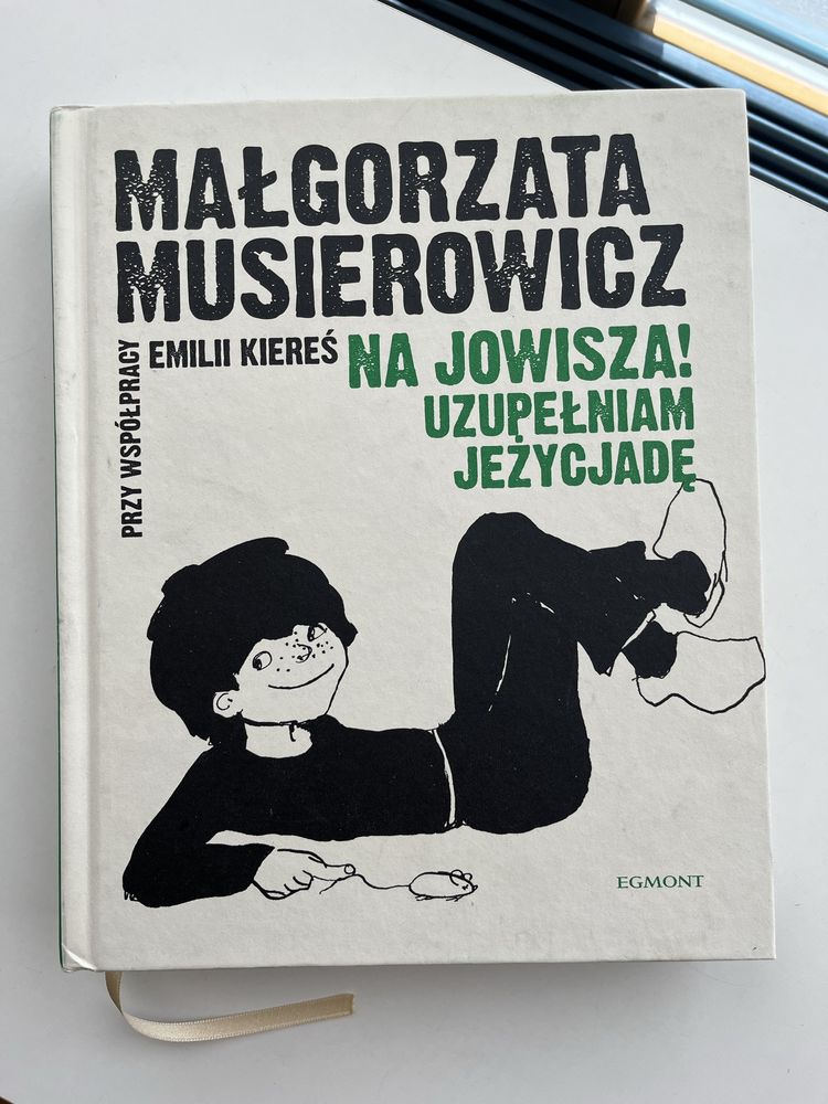 Na jowisza ! Uzupelniam jeżycjadę. Małgorzata Musierowicz