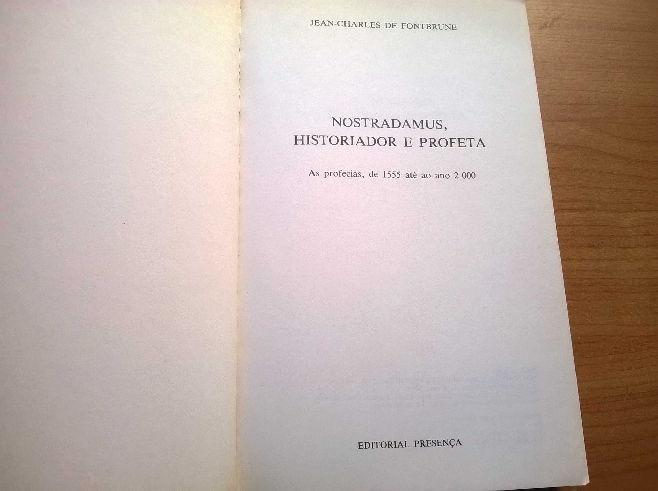 Nostradamus - Historiador e Profeta - Jean Charles de Fontbrune