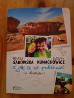 B. Sadowska ‐ I jak tu nie podróżować (z dzieckiem)