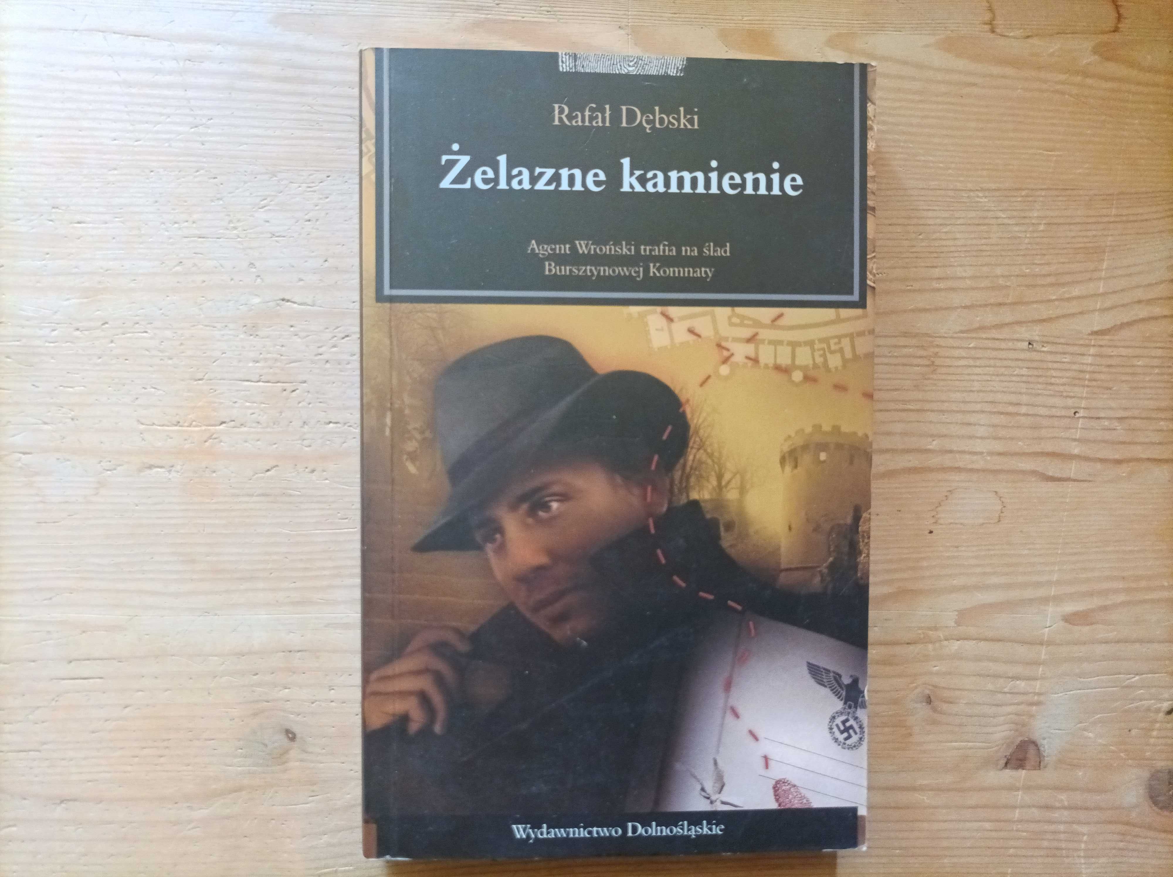 Rafał Dębski, Żelazne Kamienie, stan bdb