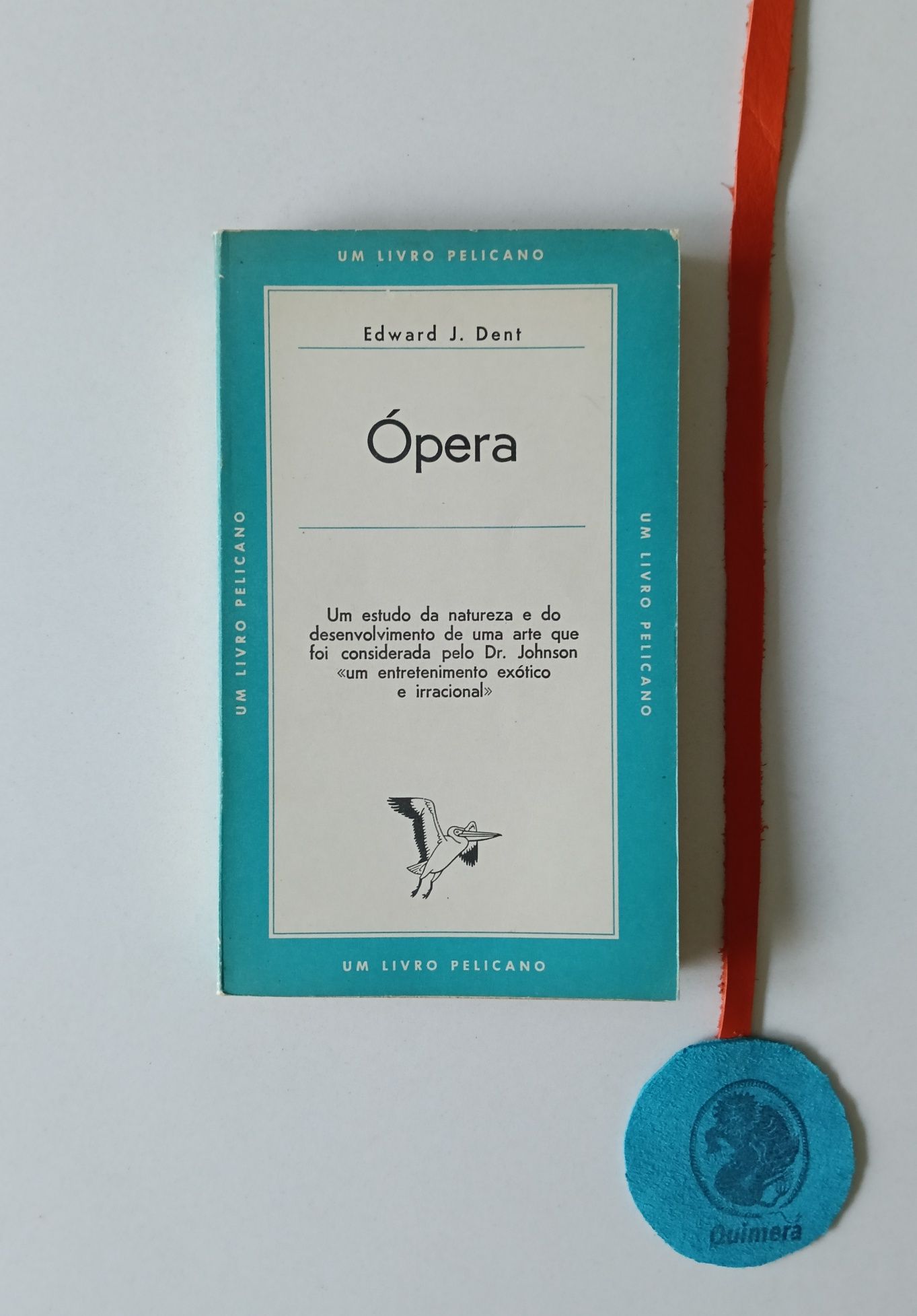 Ópera, Edward J. Dent
