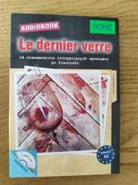 Do nauki francuskiego: le dernier verre + cd