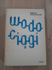 Wodociągi - Tadeusz Gabryszewski