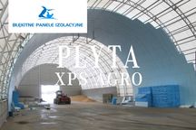 Płyty Ocieplające do Hal Tunelowych Łukowych Wiat Styrodur XPS AGRO