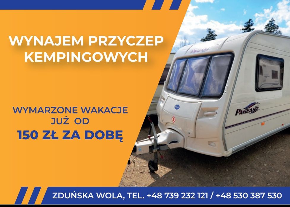 Wynajem Przyczep Kempingowych * Na Kategorie B * Zapraszamy *