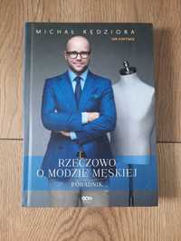 Michał Kędziora - Rzeczowo o modzie męskiej