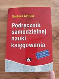 Podręcznik do samodzielnej nauki księgowania Barbara Gierusz 2023