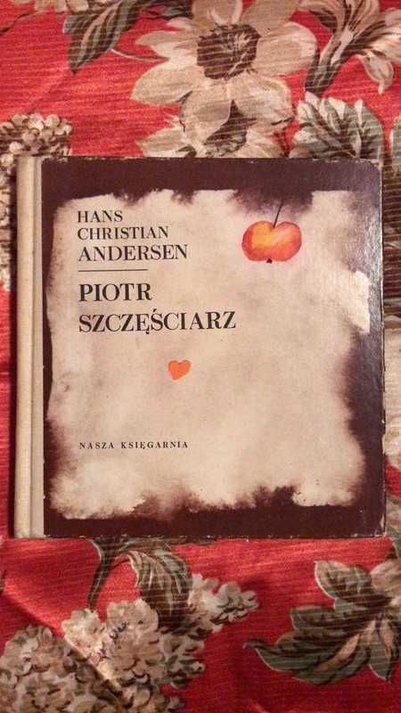 Gratka literatura dziecięca Andersen opowieść Piotr Szczęściarz