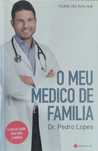 O meu médico de família - Dr. Pedro Lopes