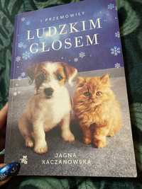 I przemówiły ludzkim głosem - Jagna Kaczanowska