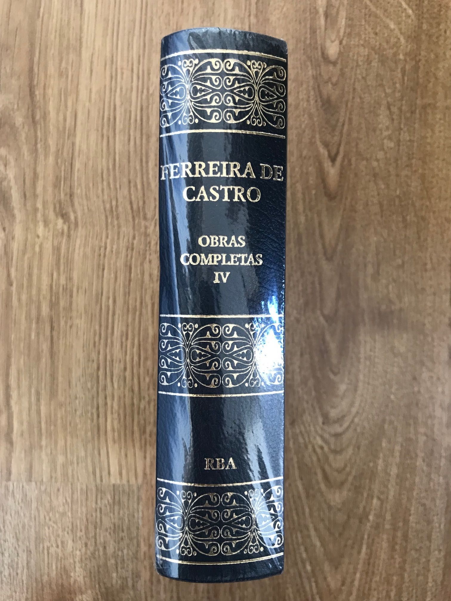 Ferreira de Castro — Tomo IV das Obras Completas (RBA)