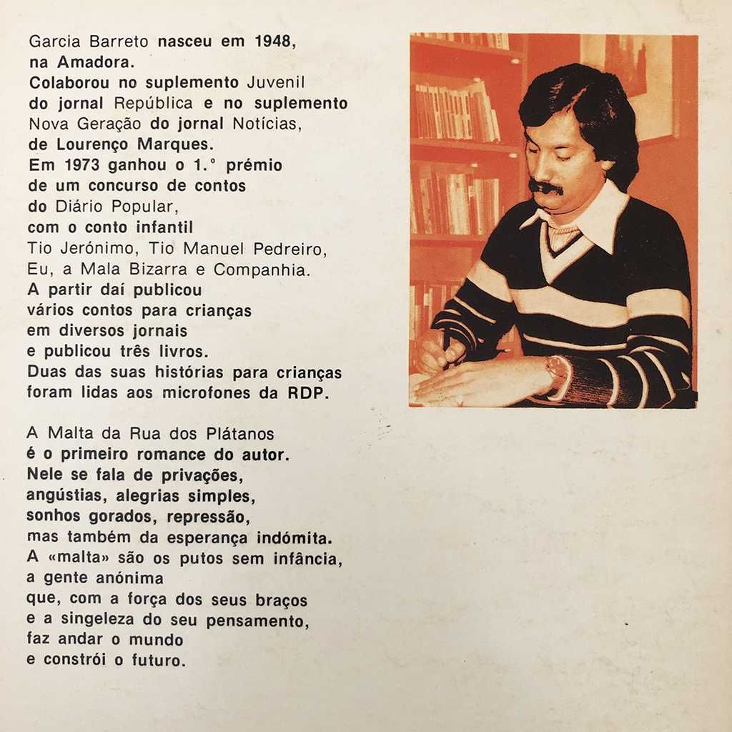 Garcia Barreto A MALTA DA RUA DOS PLÁTANOS (1.ª edição - Assinado)