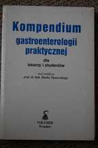 Kompendium gastroenterologii praktycznej Marek Tuszewski