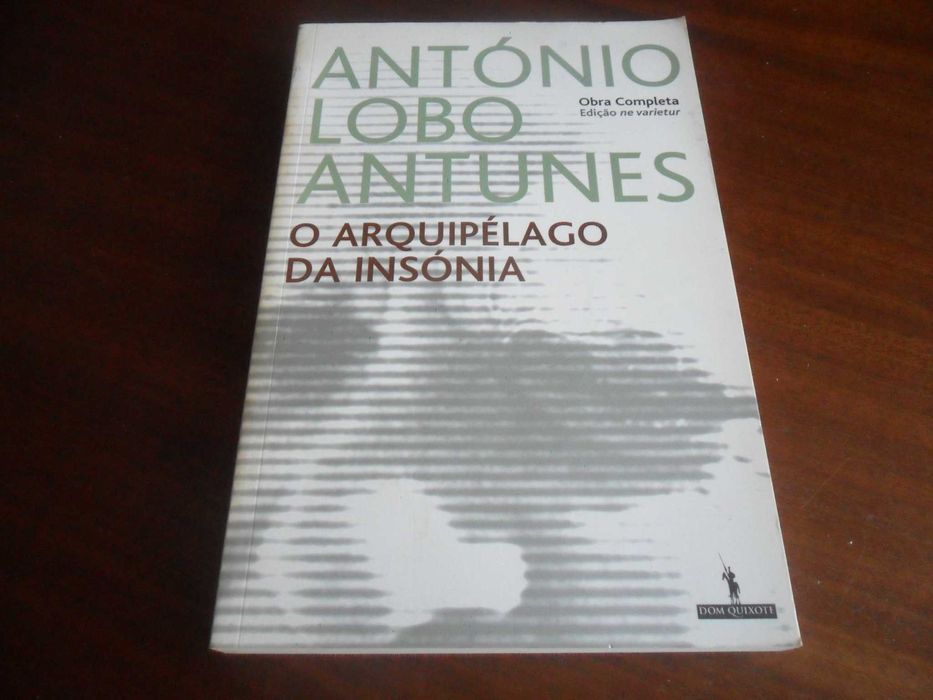 "O Arquipélago da Insónia" de António Lobo Antunes - 3ª Edição de 2008