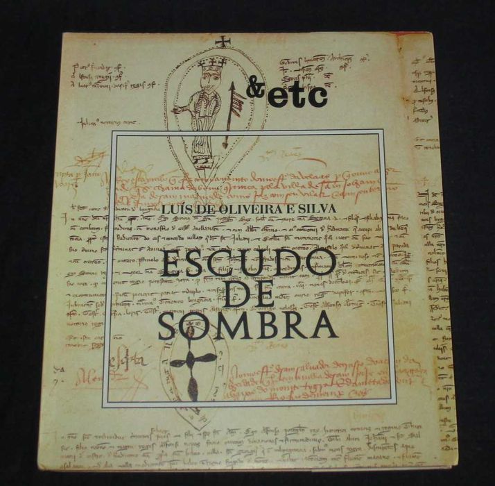 Livro Escudo de Sombra Luís de Oliveira e Silva &etc
