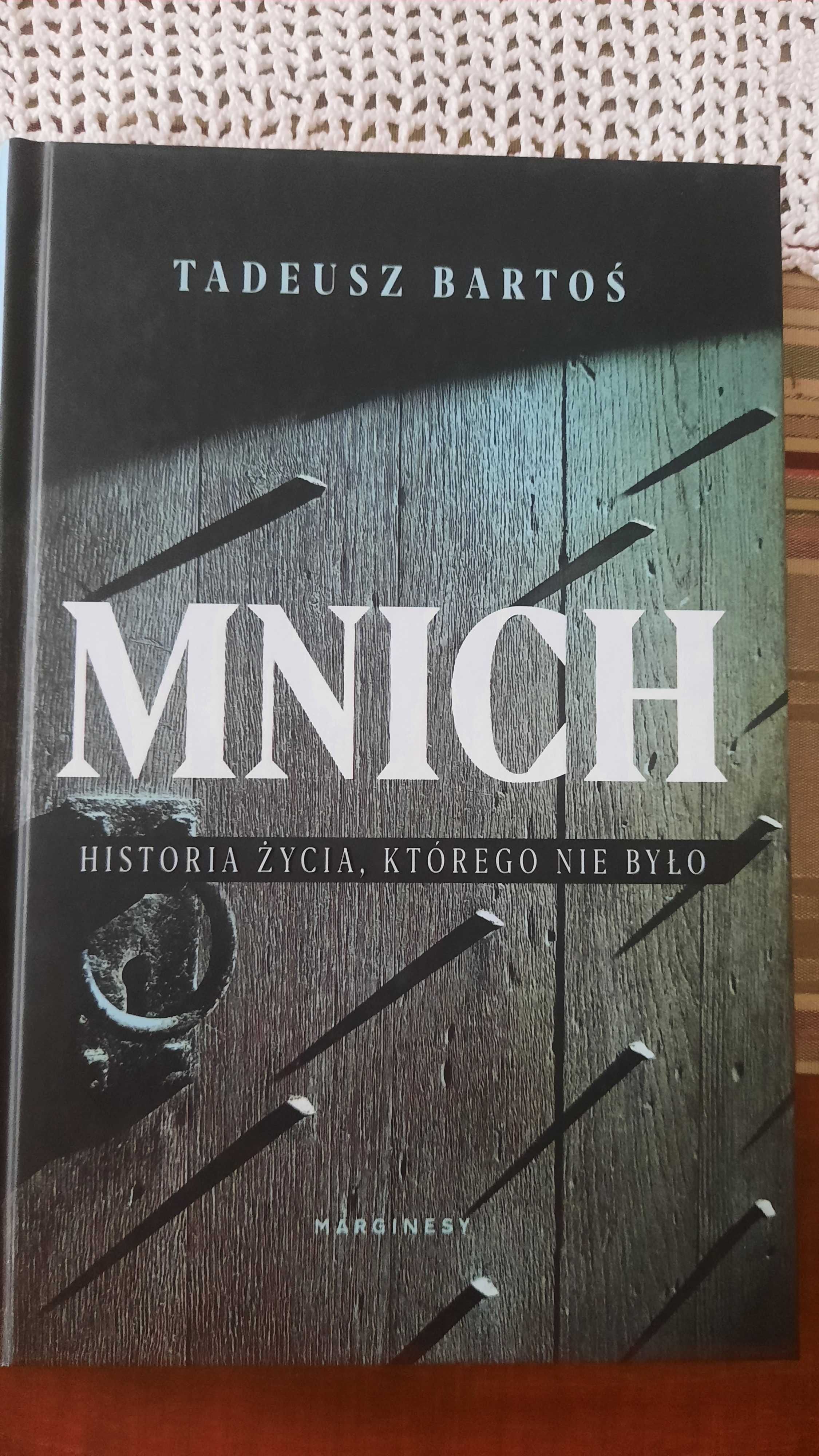 T. Bartoś, " Mnich"