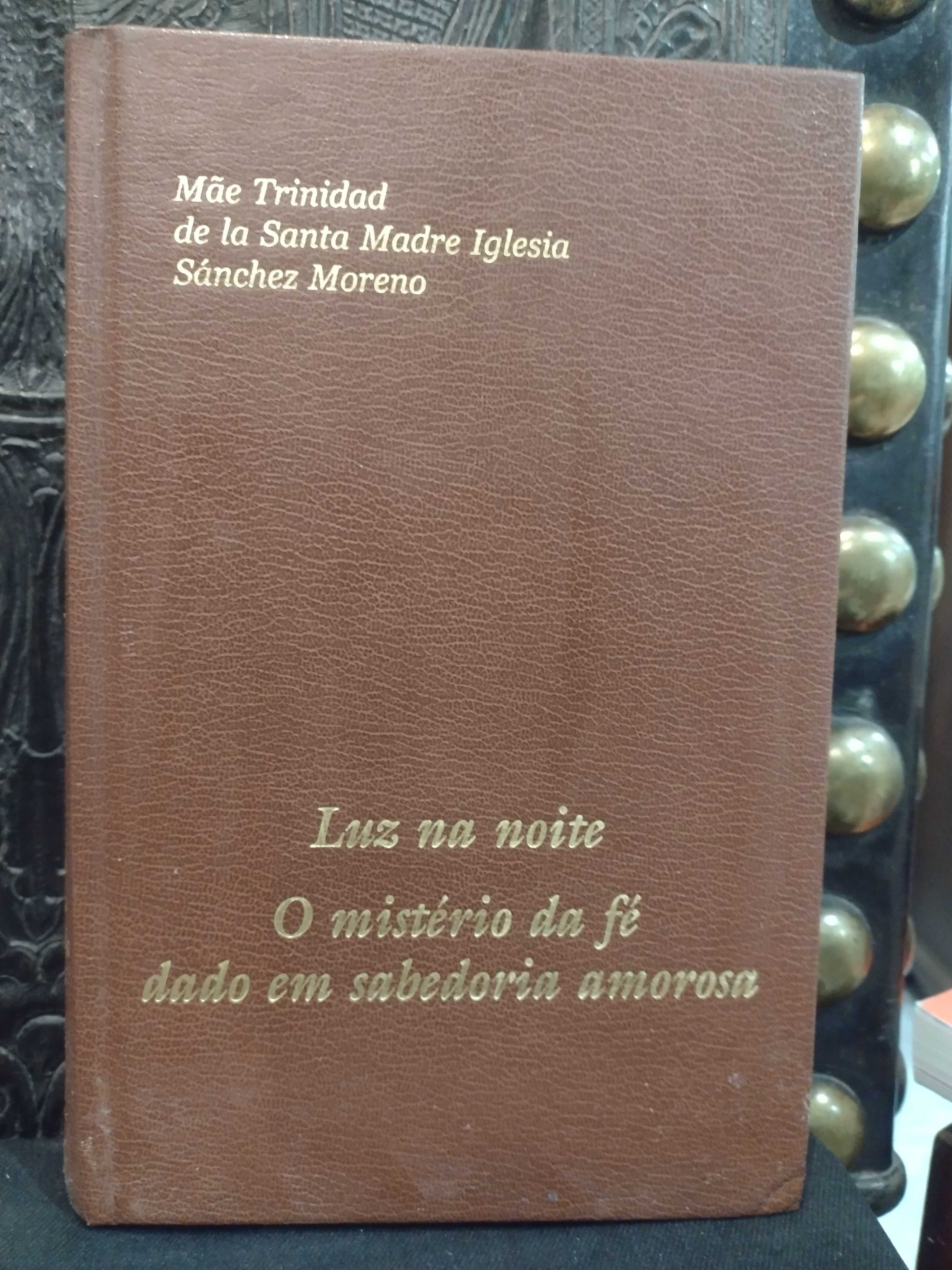 Luz na noite, O Mistério da Fé dado em sabedoria amorosa