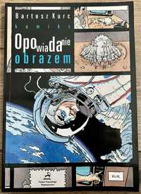 Komiks opowiadanie obrazem - Bartosz Kurc