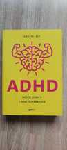 ADHD mózg łowcy i inne supermoce, Kristin Leer