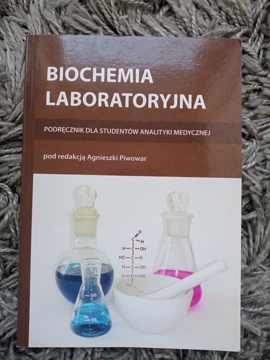 Biochemia laboratoryjna dla studentów analityki medycznej