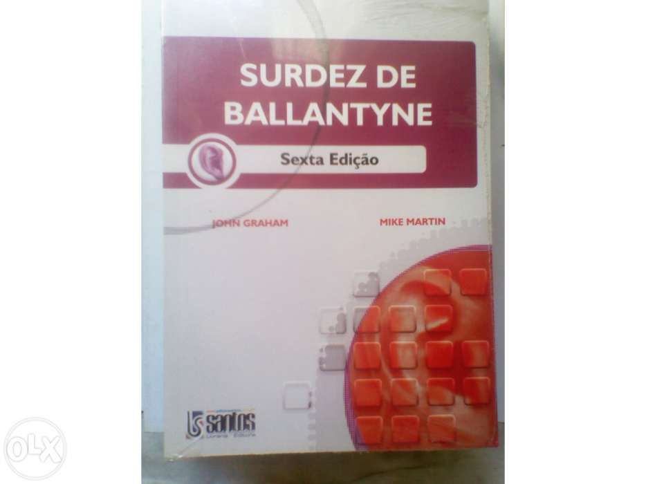 Surdez de Ballantyne 6ª edç.