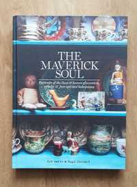 Książka: The Maverick Soul: Inside the Lives & Homes of Eccentric