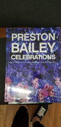 Книга Preston Bailey CELEBRATIONS с автографом автора