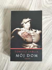 Mój dom Tomasz Sablik