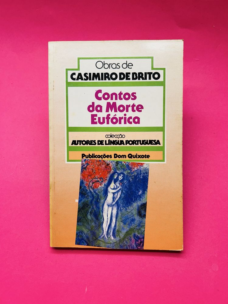 CASIMIRO DE DRITO Contos da Morte Eufórica