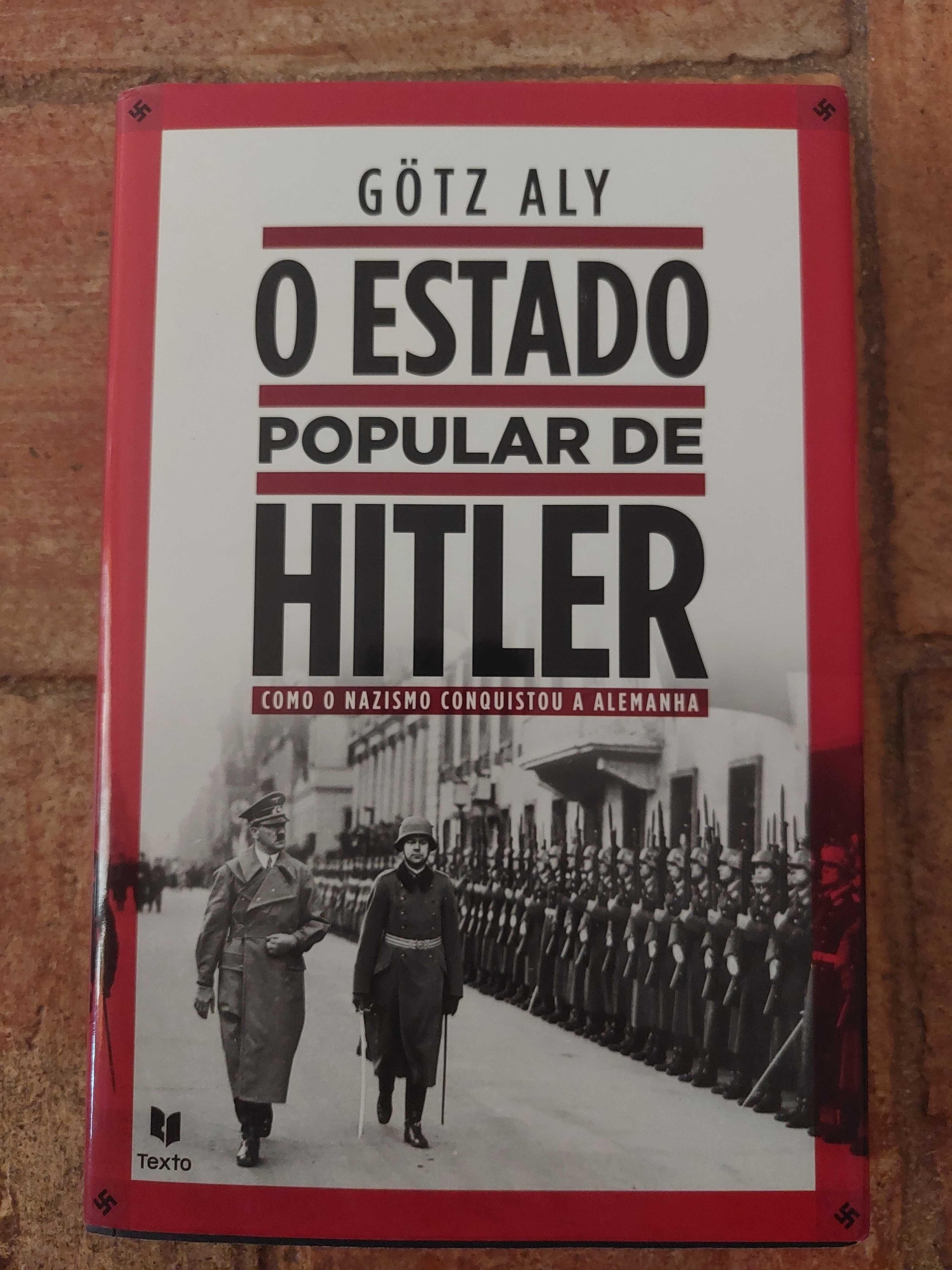 O Estado Popular de Hitler - Gotz Aly (PORTES GRATIS)