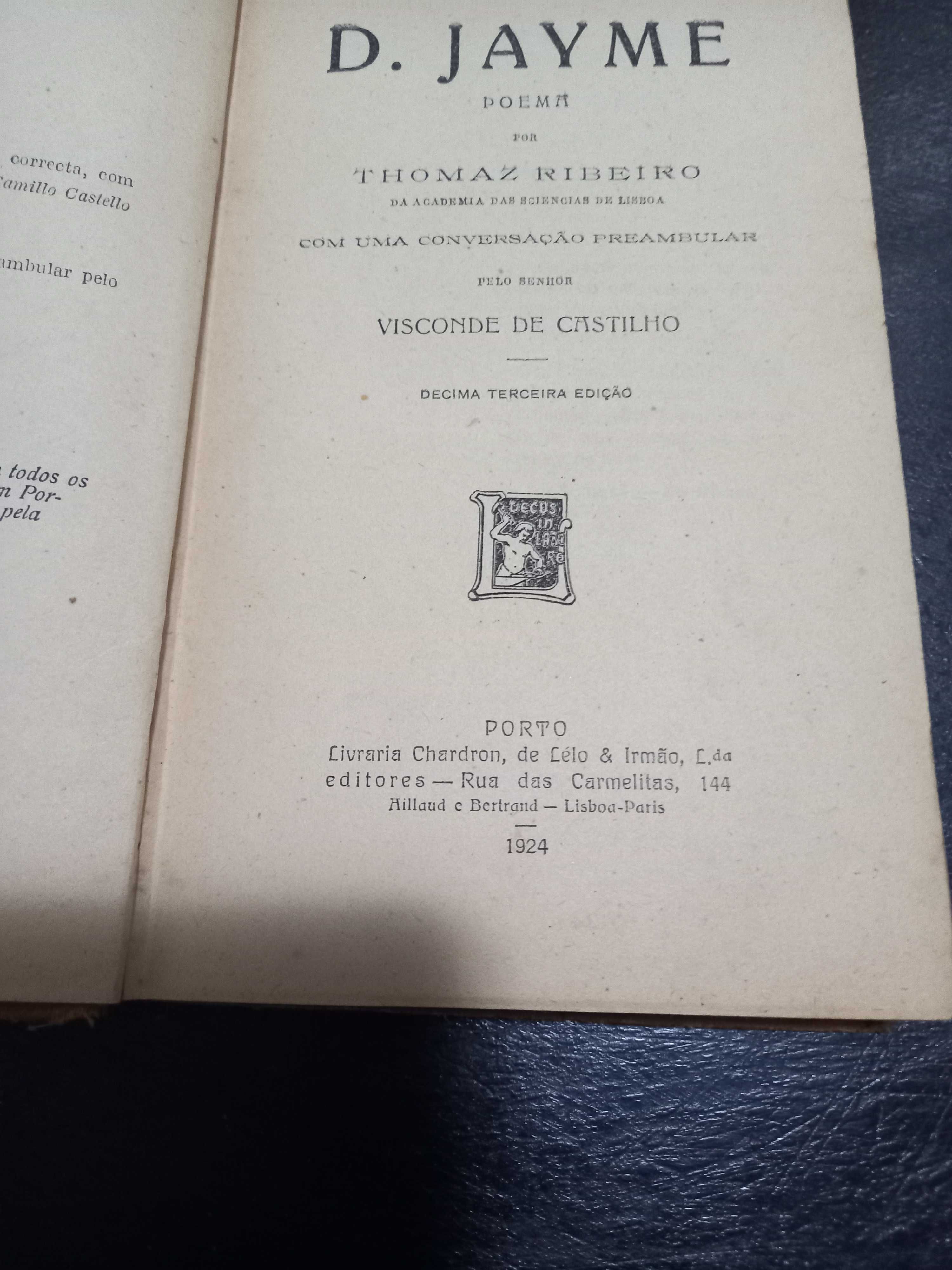 Livro muito antigo de Thomaz Ribeiro " D. Jayme"