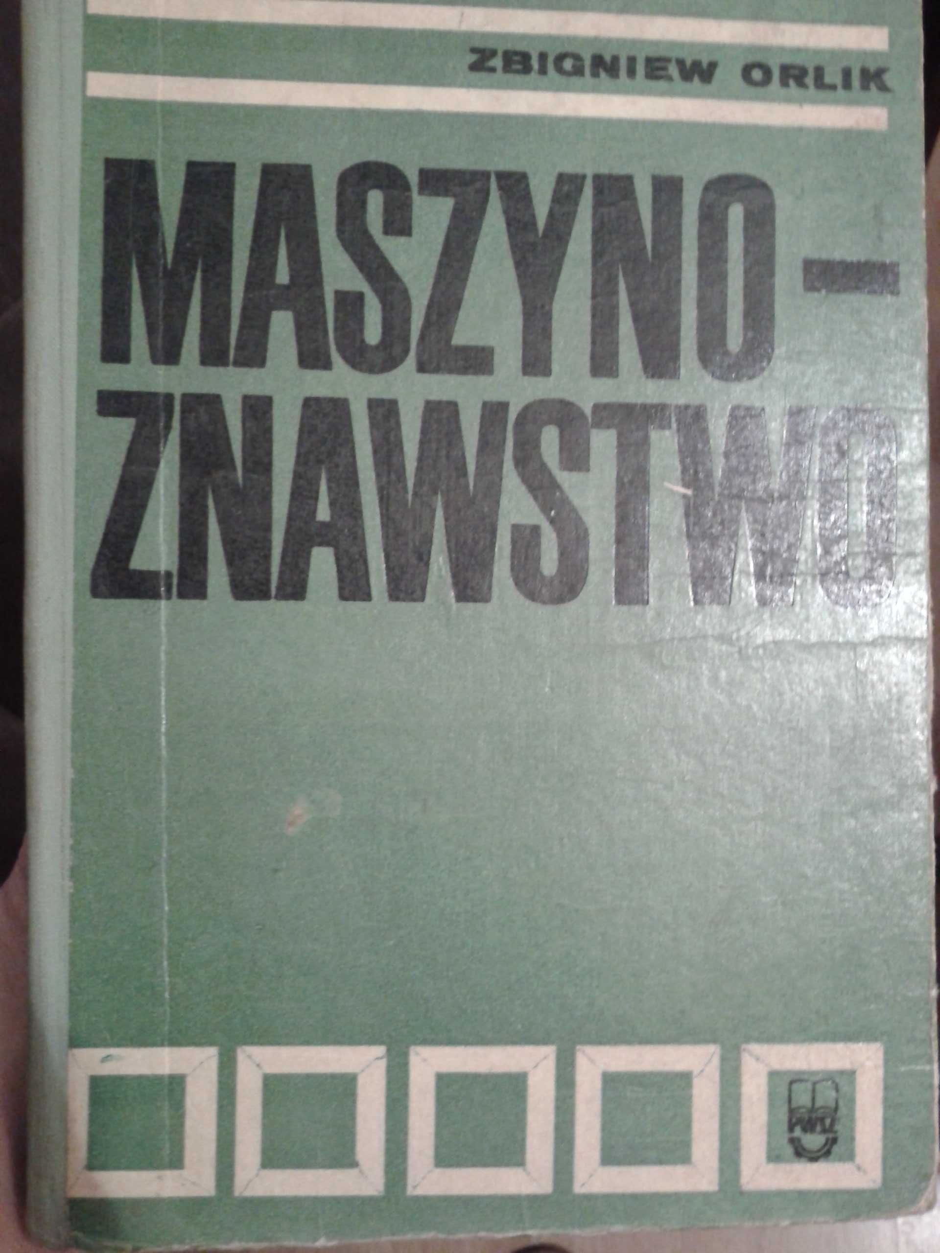 Książka Maszynoznawstwo Zbigniew Orlik