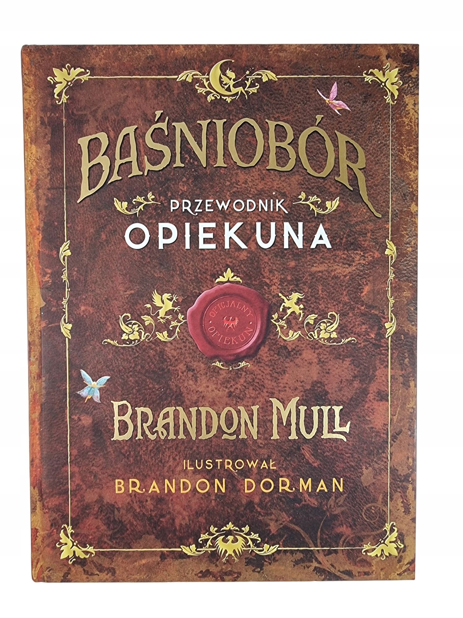 Baśniobór - Przewodnik Opiekuna / Brandon Mull