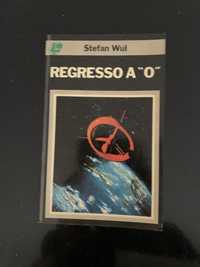 Livro - Regresso a “O” – Stefan Wul
