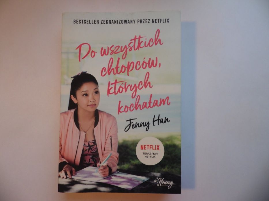 "Do wszystkich chłopców, których kochałam" Jenny Han
