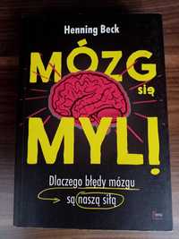 Mózg się myli Henning Beck