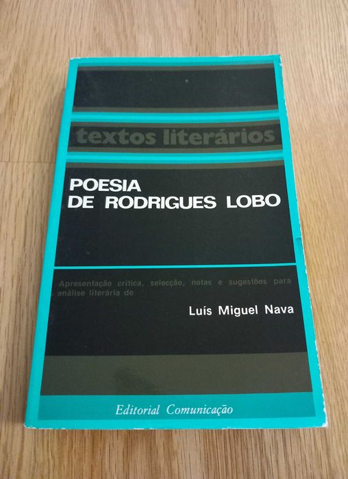 Poesia de Rodrigues Lobo - Luís Miguel Nava
