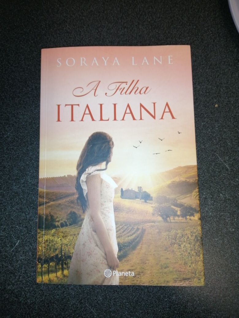 A filha italiana - Soraya Lane