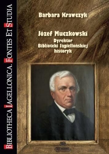 Józef Muczkowski. Dyrektor Biblioteki.