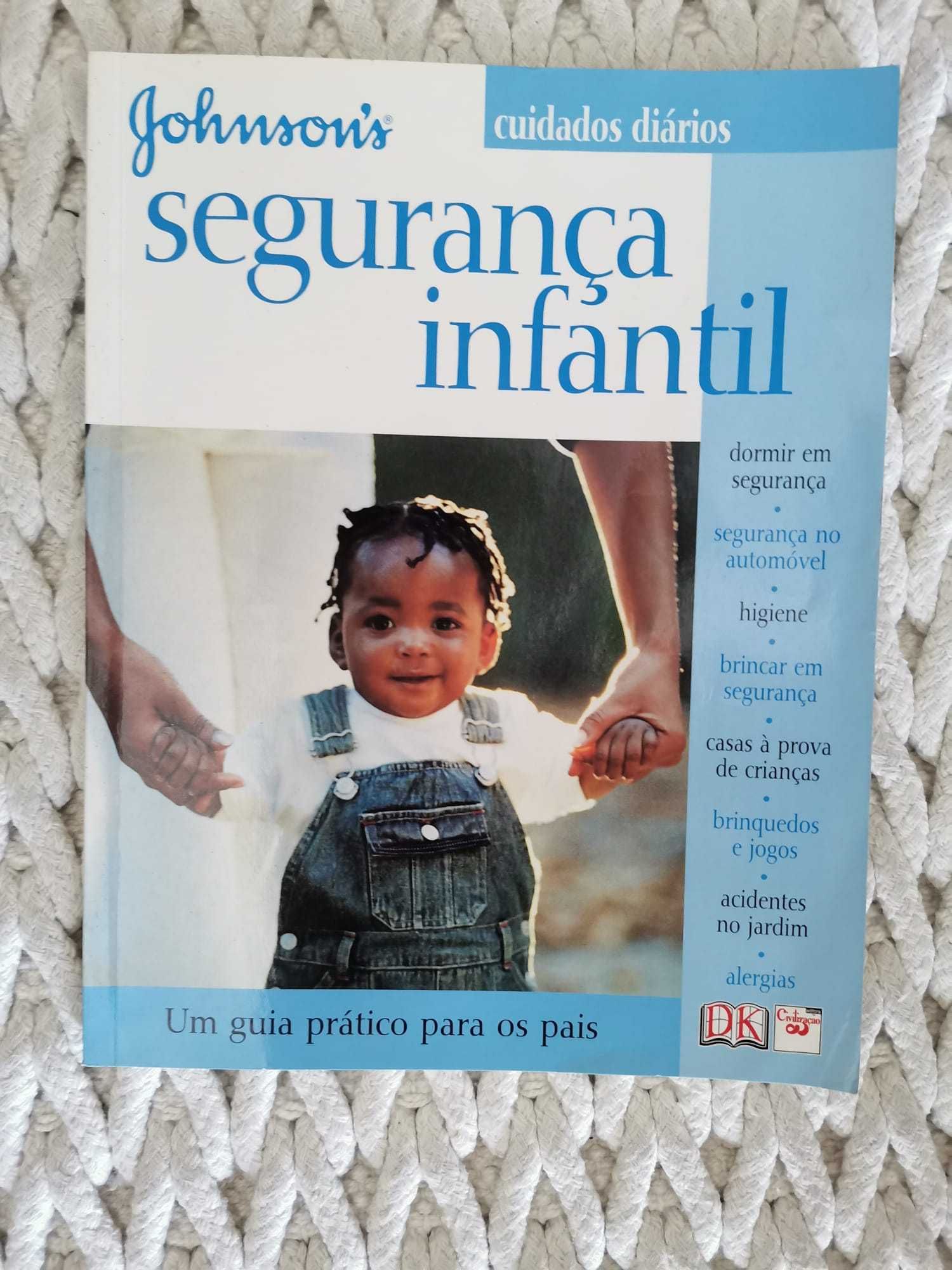 Segurança Infantil - Cuidados Diários - Um guia prático para os pais