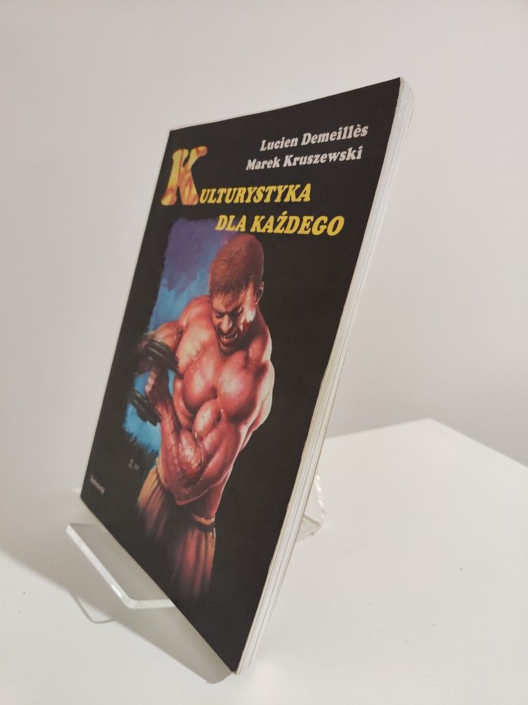 Kulturystyka dla każdego - Lucien Demeilles, Marek Kruszewski
