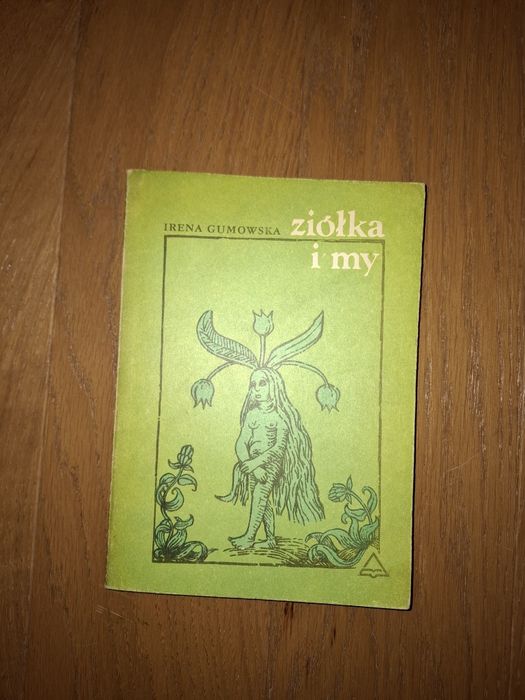 Ziółka i my Irena Gumowska