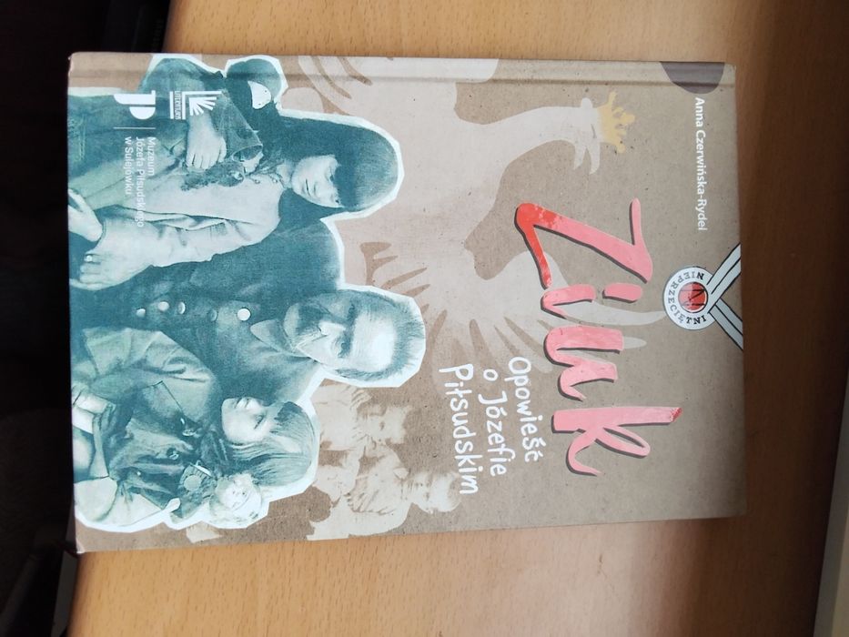 Książka "ziuk" o Józefie Piłsudskim