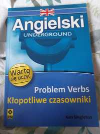Angielski underground Problem Verbs