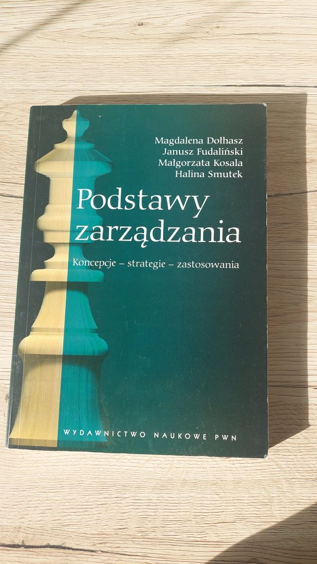 "Podstawy zarządzania" - wydawnictwo PWN 2009