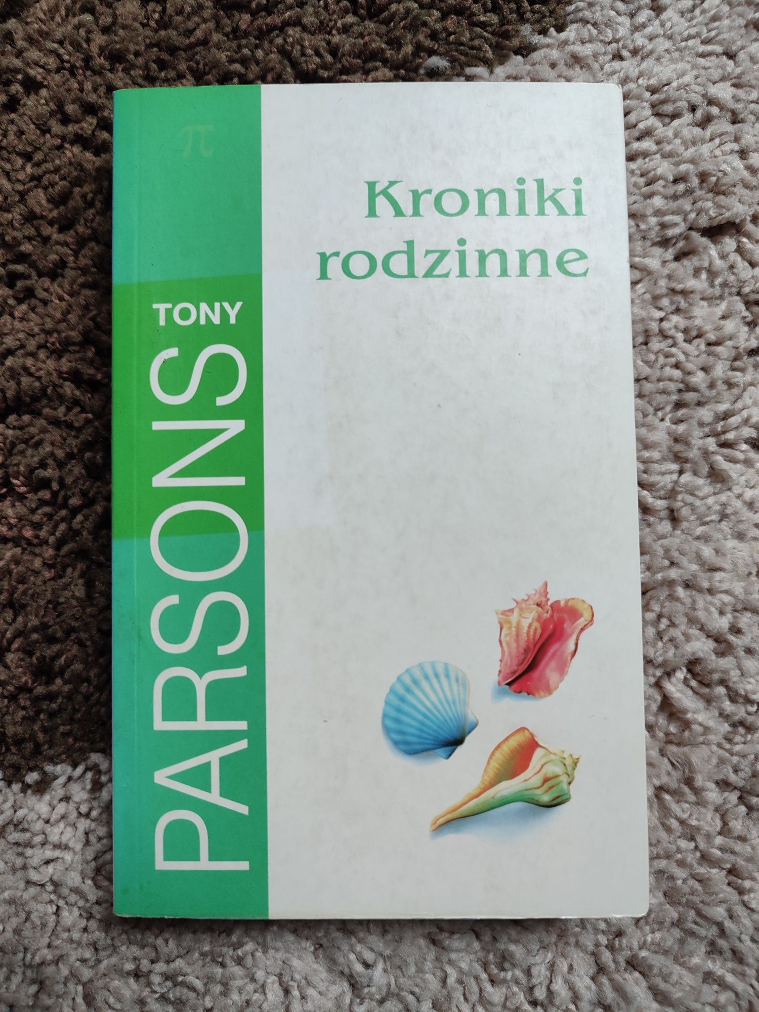 "Kroniki rodzinne" Tony Parsons