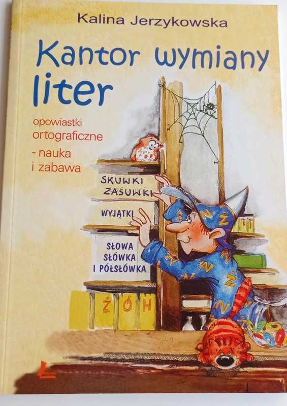"Kantor wymiany liter" Kalina Jerzykowska nauka ortografii