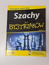 Szachy dla bystrzaków - James Eade Strategia w czerni i bieli