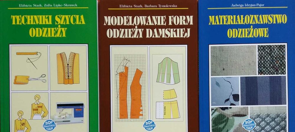 Materiałoznawstwo + Techniki szycia + Modelowanie form (3 podr.)