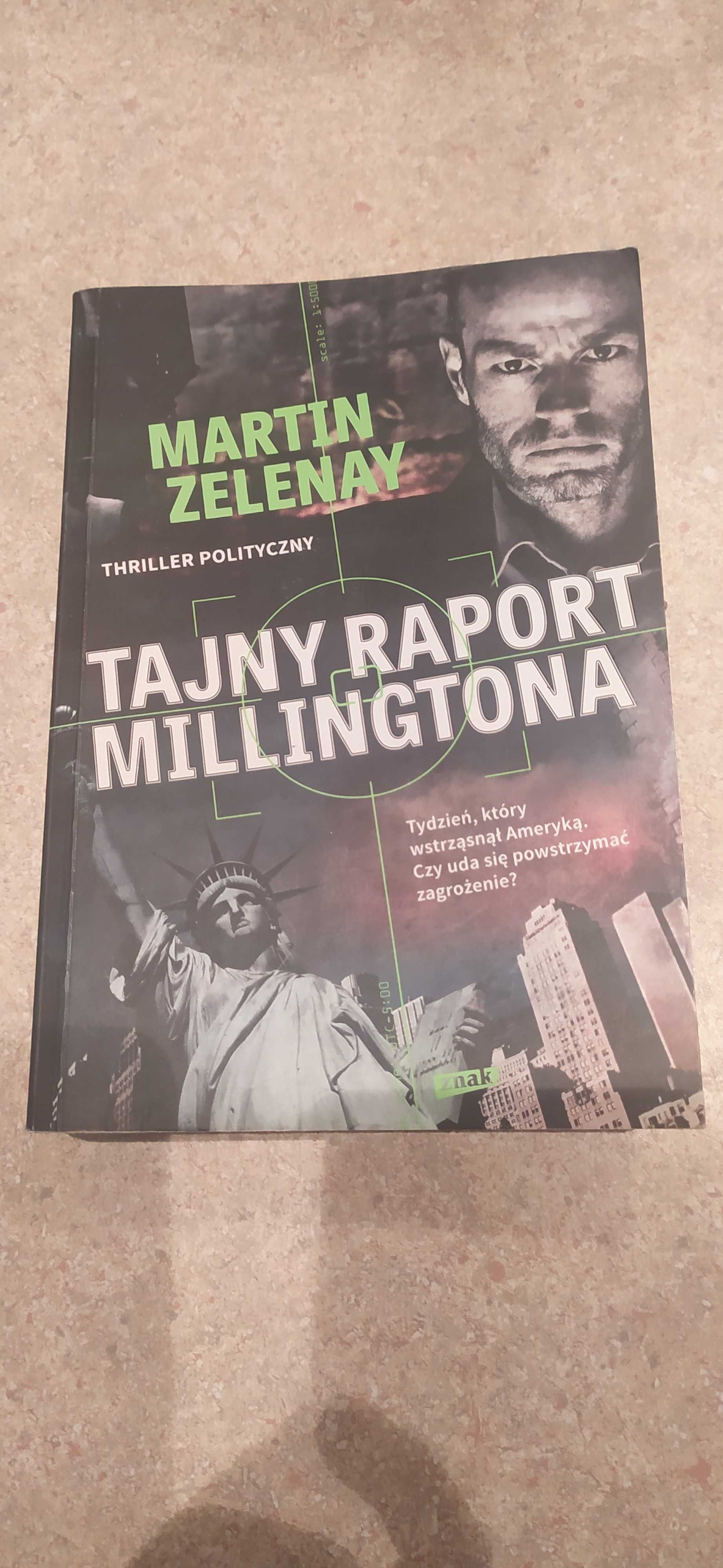 Tajny raport millingtona Martin Zelenay